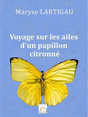 cover image of Voyage sur les ailes d'un papillon citronné